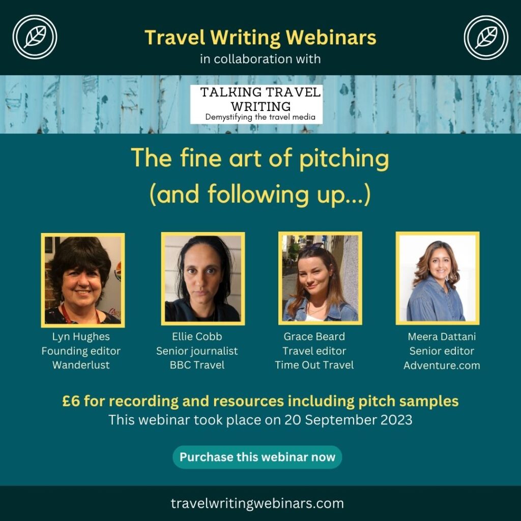 Travel Writing Webinars - The fine art of pitching