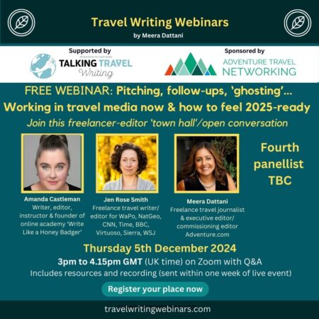 FREE WEBINAR - Pitching, follow-ups, 'ghosting': Working in travel media now and how to feel 2025-ready