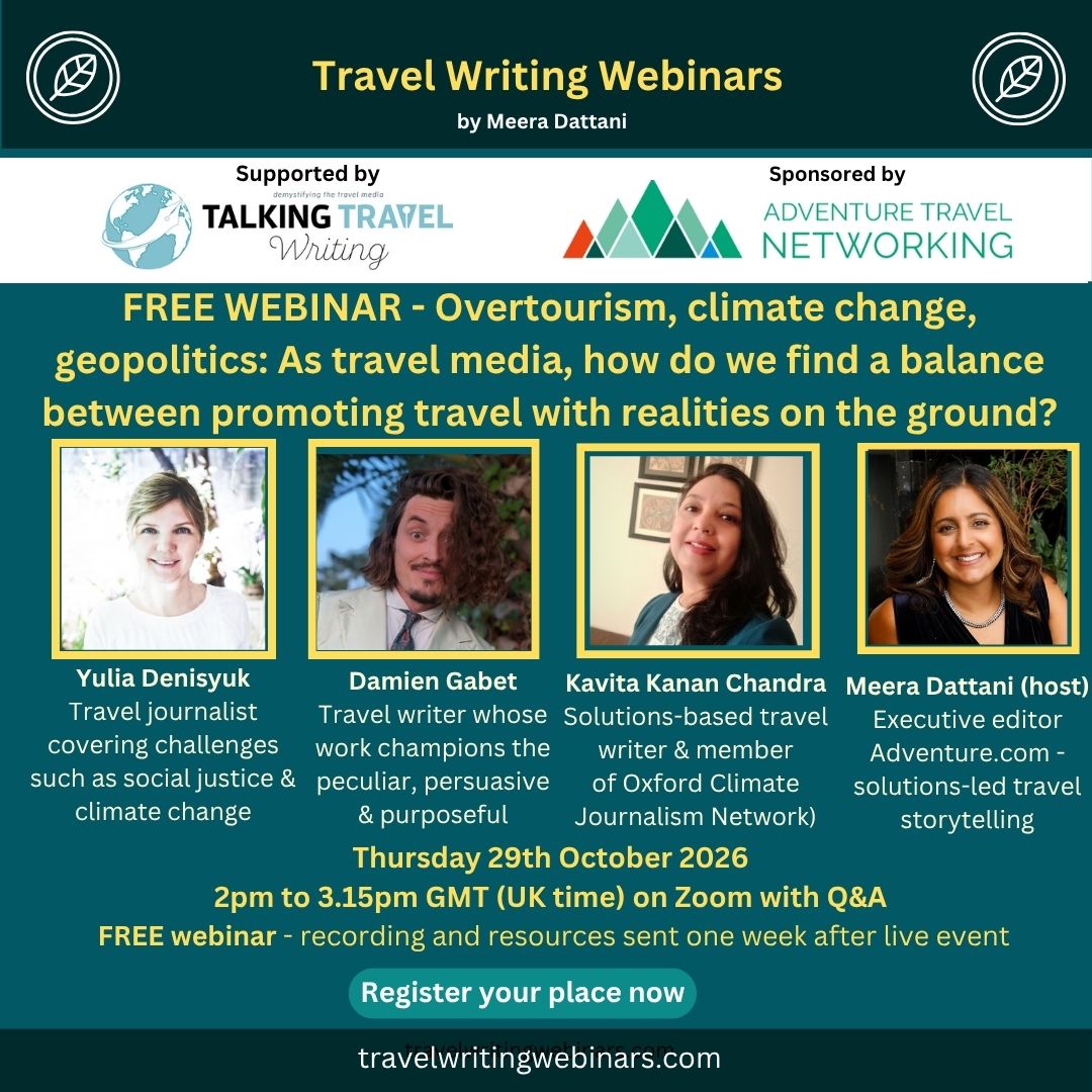 Graphic for a webinar called 'Addressing overtourism, climate change, geopolitics in travel writing' showing four panellists and details of the event.